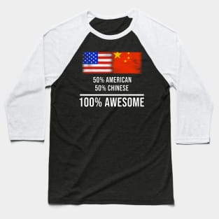 50% American 50% Chinese 100% Awesome - Gift for Chinese Heritage From China Baseball T-Shirt